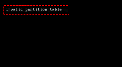Invalid Partition Table
