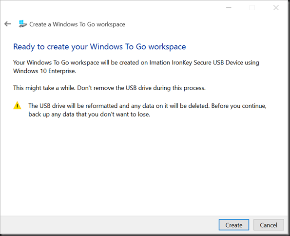 Create a Windows To Go Workspace Confirm