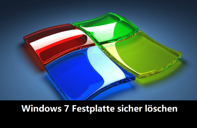 Windows 7 Festplatte sichern löschen
