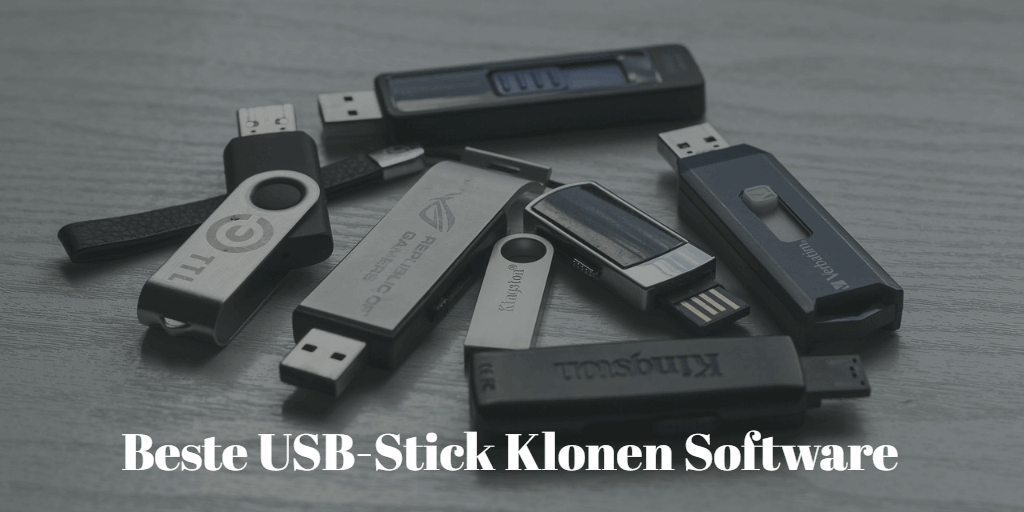 USB-Stick Klonen Software
