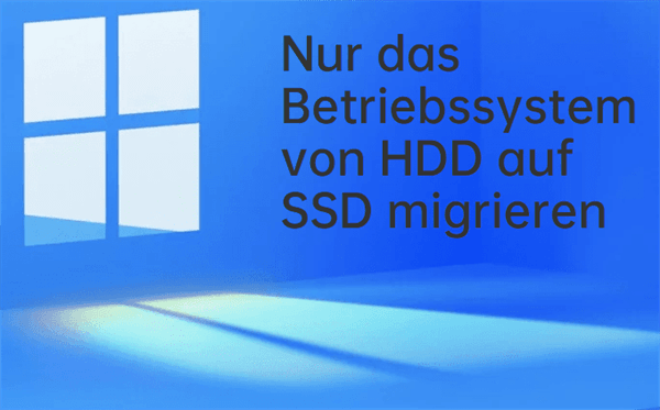 Nur OS von HDD auf SSD migrieren